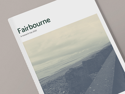 Fairbourne : A Reaserch Trip 2020 | Editorial editorial design graphic design research