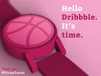 Hello Dribble debute designer hello dribble hello world its time shot thankyou wellcome card