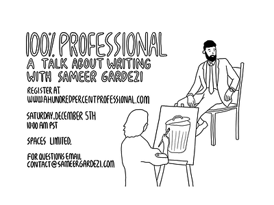 100% Professional: A Talk About Writing with Sameer Gardezi flyer illustration web webinar writing