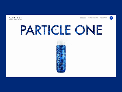 Particle One - Ecommerce page for aesthetic product animation ecommerce man motion graphics particle particles product shop shoping ui design ux design website websites