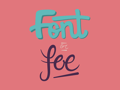 Font or Foe design font green lettering pink purple typography