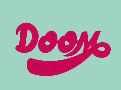 Doom and Gloom design green illustration lettering pink typography