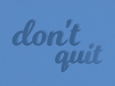 Don't Quit, Do It gif graphic design inspiration typography