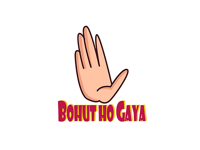 Bohut Ho Gaya - Sticker