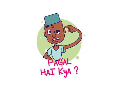 Pagal Hai Kya Hindi Text Sticker Design cartoon stickers character sticker chat stickers funny illustration indian cartoon indianstickers man cartoon stickerart stickers