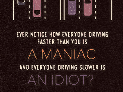 Maniac / Idiot cars idiot illustration maniac poster vintage