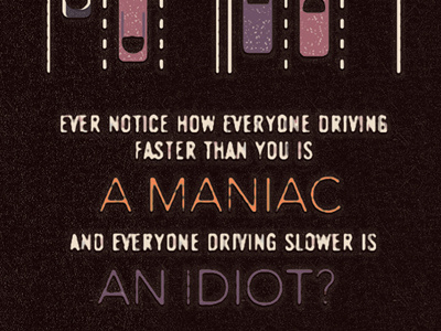 Maniac / Idiot