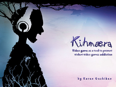 Kihmaera Video Game addiction art design fantasy game intriguing kihmaera limbo terror utopia video game violent