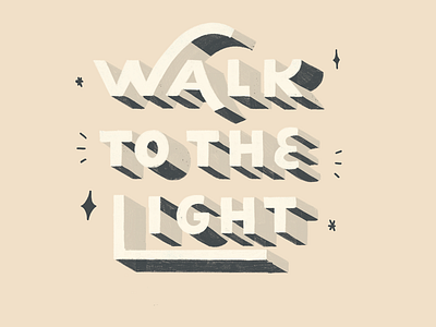 Walk to the light