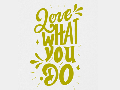 Love What You Do color illustration lettering letters type typo typography typography art