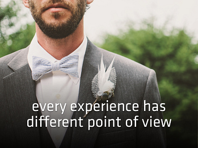 Different Point Of View experience quote ux wedding