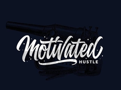 Motivated hustle