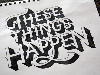 These Things Happen Calligraphy Logo calligraphy calligraphy and lettering artist calligraphy artist calligraphy logo et lettering evgeny tkhorzhevsky font hand lettering logo lettering artist lettering logo logo type