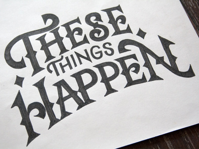 These Thing Happen Lettering