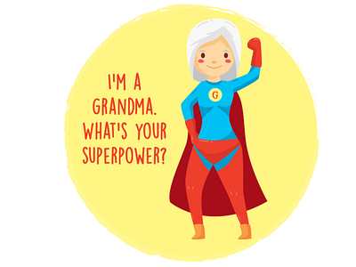 Super Grandma grandma illustraion supergrandma superpower