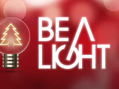 Be A Light bulb christmas light light bulb typography