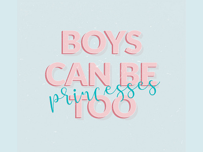 boys can be