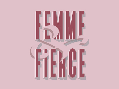 Femme 3dtype design graphic design graphics handlettering letter logo poster poster a day poster challenge type typography vector
