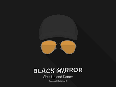 Black Mirror | Shut Up and Dance adobe illustrator adobe photoshop black mirror british kenny netflix poster season 3 shut up and dance television tv tv show