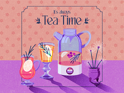 It's always Tea Time design digital art drinks graphic design illustration minimal tea