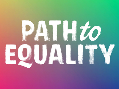 PathToEquality.com.au blm brush custom dry brush lettering logotype texture type