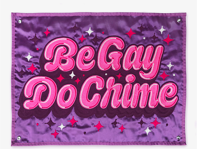 Be Gay Do Crime chainstitch crime custom type dimension embroidery fundraiser gay letter lettering lgbtq queer script typography