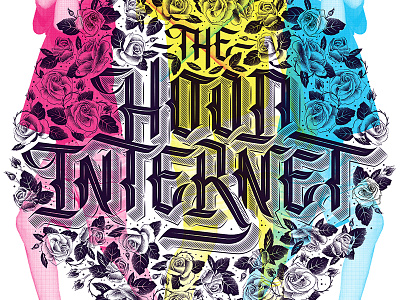 The Hood Internet blackletter dimensional floral lettering ornamentation poster print type