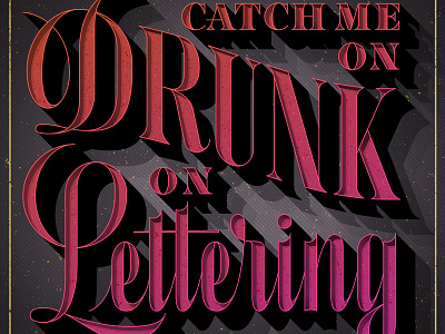 Drunk on Lettering 3d dimensional drunk on lettering inline lettering podcast script shadow