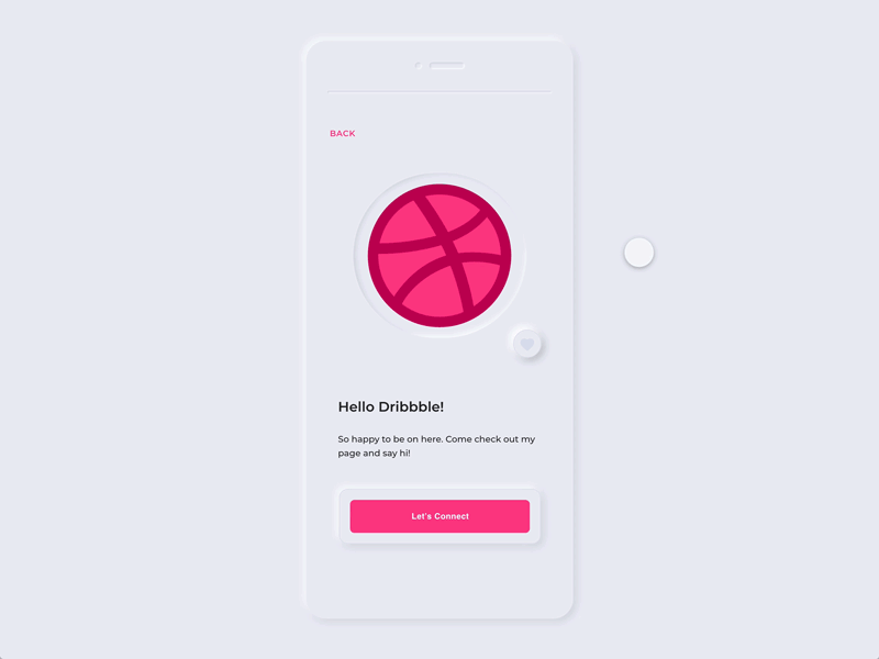 Hello Dribbble! Neumorphism and Animation