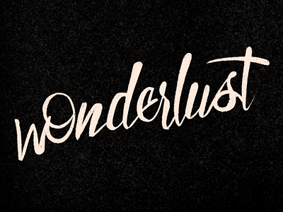 Wonderlust art chalk hand drawn illustration type typography