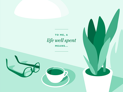 "A life well spent..."