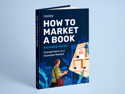 How to Market a Book (Free book) book book cover character cover freebie illustration publishing