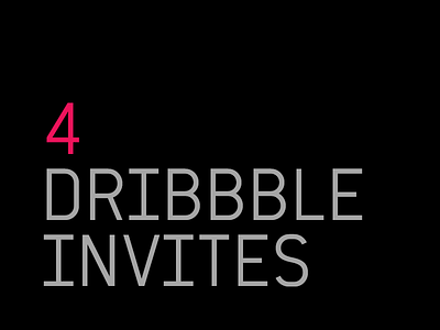 4 Dribbble Invites draft dribbble invitations invites