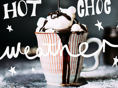 Hot Chocolate weather artist colour design designer hand lettering illustrator studio type typography