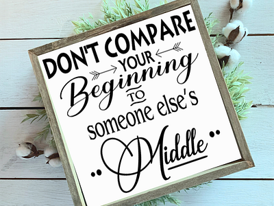 Don T Compare You Beginnings S1 beginnings design middle png svg