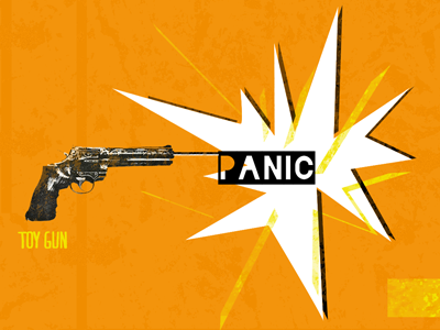 Toy Gun Panic blackout maridavid panic slide toy gun