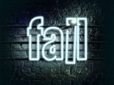 Fail or Fall brick wall fail fall lettering neon rendering typography wordplay