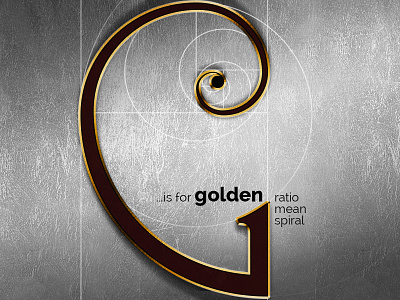 G...is for Golden fibonacci spiral golden mean golden ratio grid lettering typography
