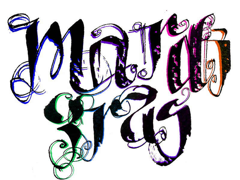 Mardi Gras parallel pen calligraphy lettering