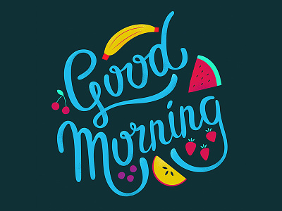 Mornin' fruit goodmorning handdrawntype lettering script vector