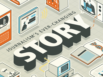 Journalism's ever-changing story editorial illustration journalism magazine cover