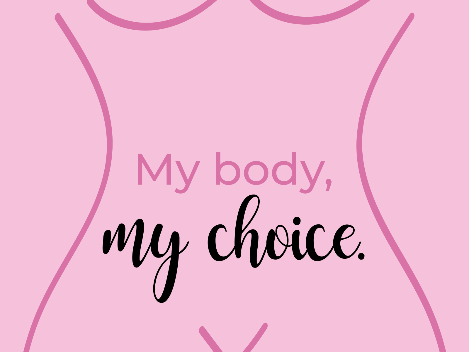 My body, my choice. by Ana Sarrouf on Dribbble