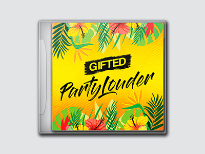 Gifted - Party Louder cover design designer dweetdesign graphic design