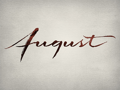 August brush lettering pen ink script