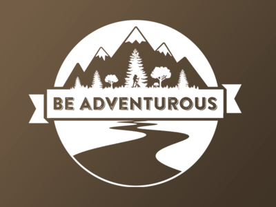 Be Adventurous