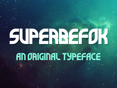 Super Befok ~ An Original Typeface