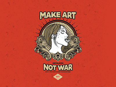 Make Art, Not War artslaves design illustration print vector
