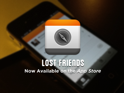 Lost Friends Now Available app store ios iphone