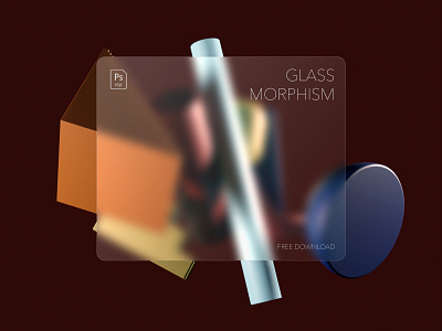 Glass Morphism (Freebie) 3d art design free download freebie glassmorphism graphic design photoshop psd ui ux