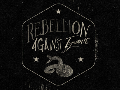 Rebellion against tyrants is obedience to GOD design illustration typography